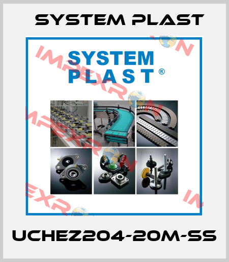 UCHEZ204-20M-SS System Plast