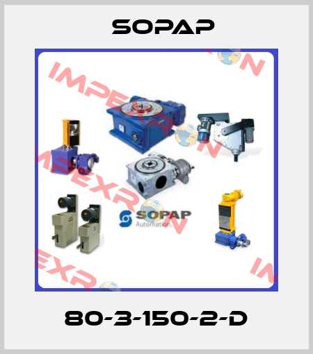 80-3-150-2-D Sopap