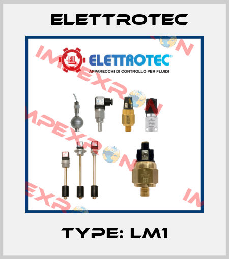 TYPE: LM1 Elettrotec
