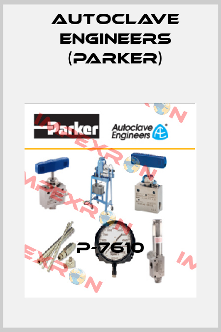 P-7610 Autoclave Engineers (Parker)