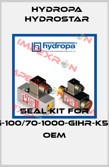 Seal kit for HYA-G-100/70-1000-GIHR-K50-C03 OEM Hydropa Hydrostar