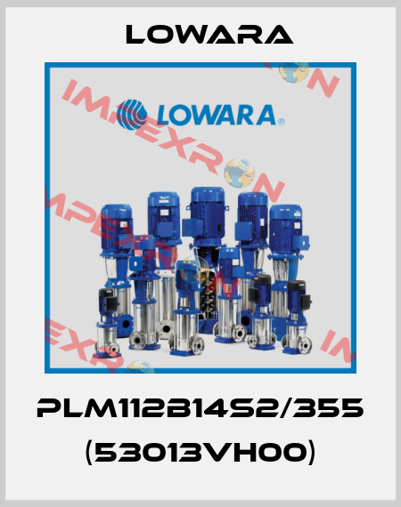 PLM112B14S2/355 (53013VH00) Lowara