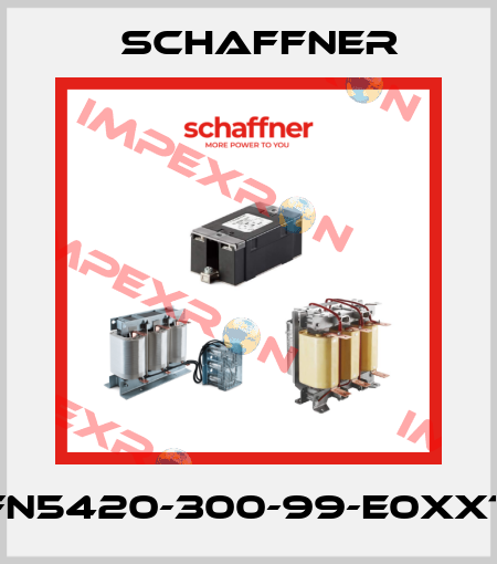FN5420-300-99-E0XXT Schaffner