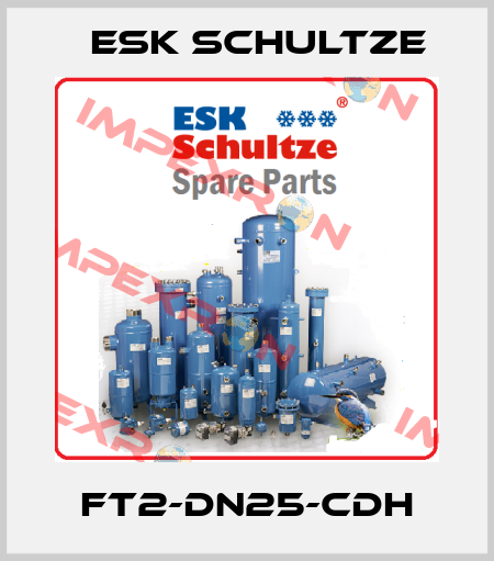 FT2-DN25-CDH Esk Schultze