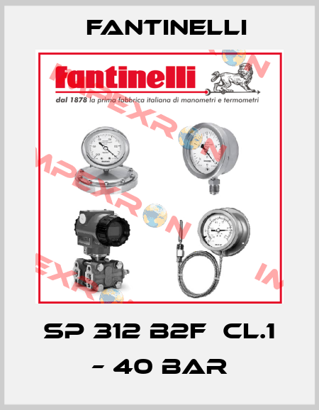 SP 312 B2F  cl.1 – 40 bar Fantinelli