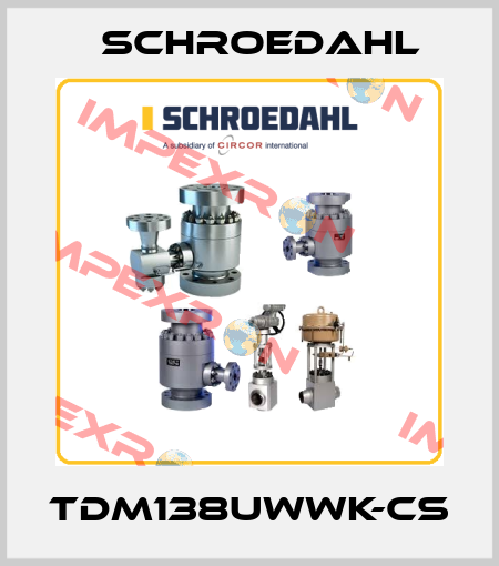 TDM138UWWK-CS Schroedahl