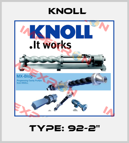 Type: 92-2" KNOLL