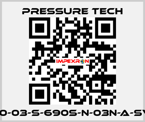 LF690-03-S-690S-N-03N-A-SV-074 Pressure Tech