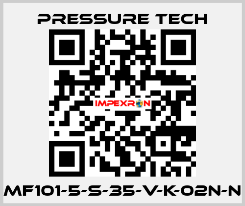 MF101-5-S-35-V-K-02N-N Pressure Tech
