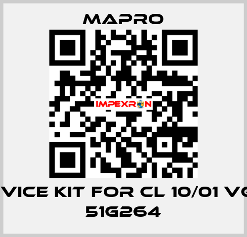 Service kit for CL 10/01 VG SN 51G264 Mapro