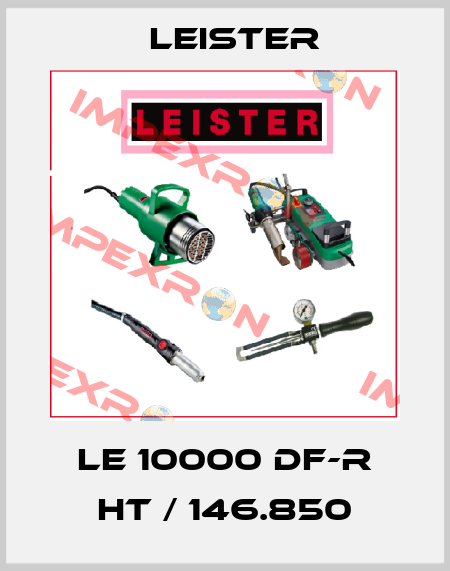 LE 10000 DF-R HT / 146.850 Leister