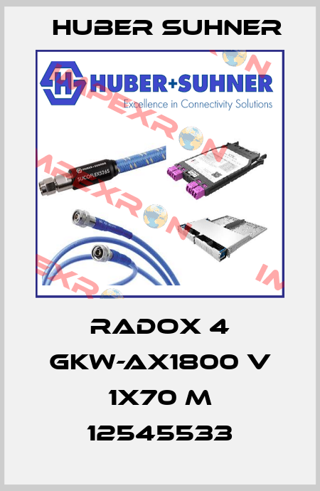 RADOX 4 GKW-AX1800 V 1X70 M 12545533 Huber Suhner