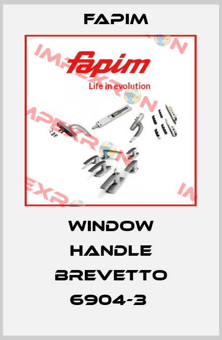 WINDOW HANDLE BREVETTO 6904-3  Fapim