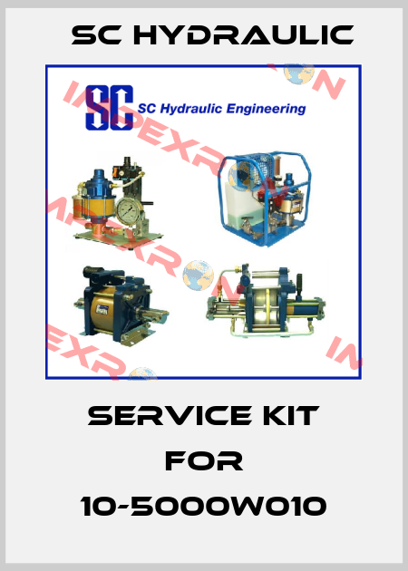 Service Kit for 10-5000W010 SC Hydraulic