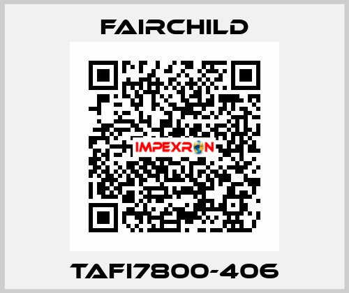 TAFI7800-406 Fairchild