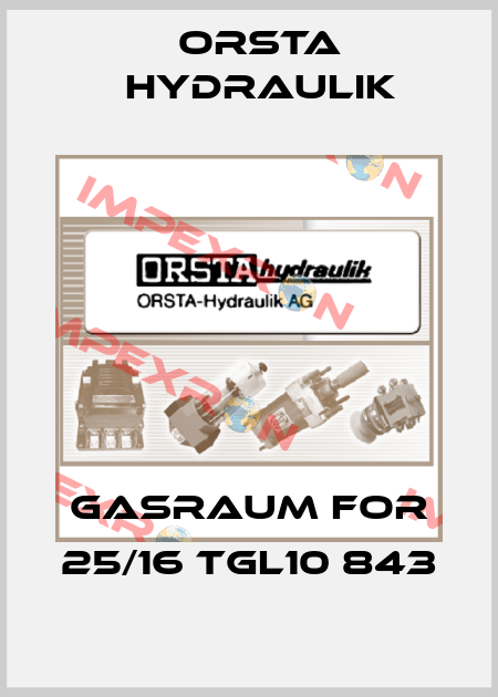 Gasraum for 25/16 TGL10 843 Orsta Hydraulik