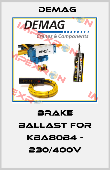 Brake ballast for KBA80B4 - 230/400V Demag