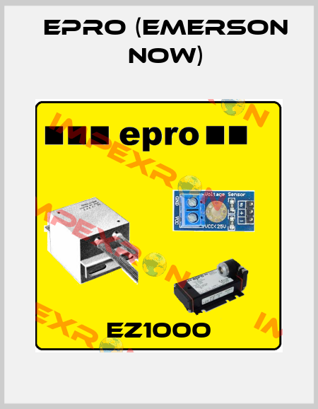 EZ1000 Epro (Emerson now)