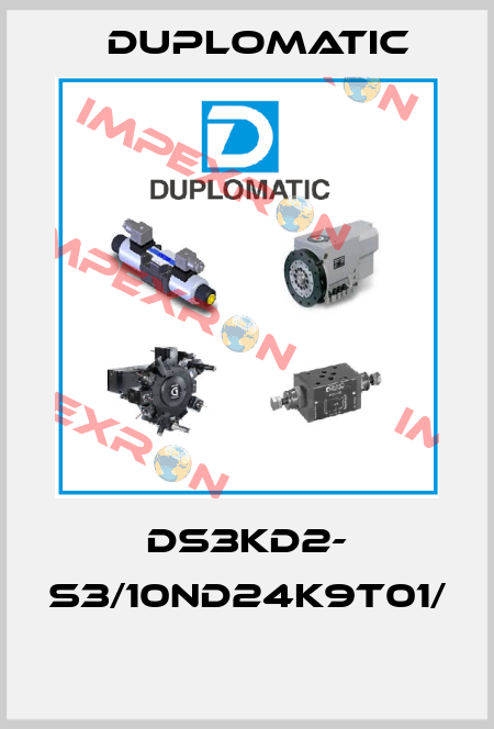 DS3KD2- S3/10ND24K9T01/ СМ Duplomatic