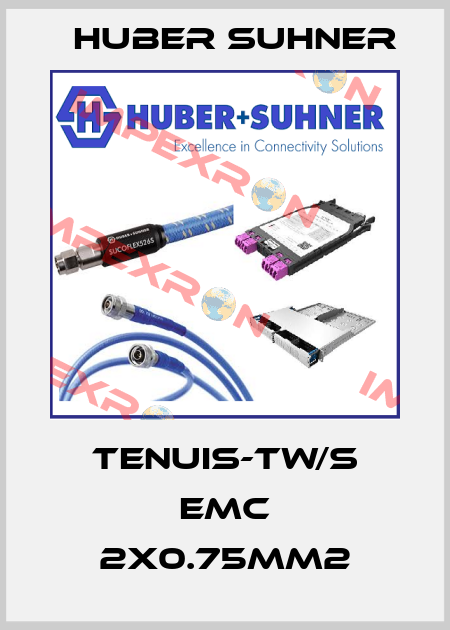 TENUIS-TW/S EMC 2X0.75mm2 Huber Suhner