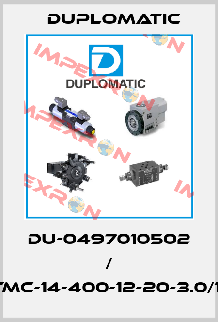 DU-0497010502 / TMC-14-400-12-20-3.0/11 Duplomatic