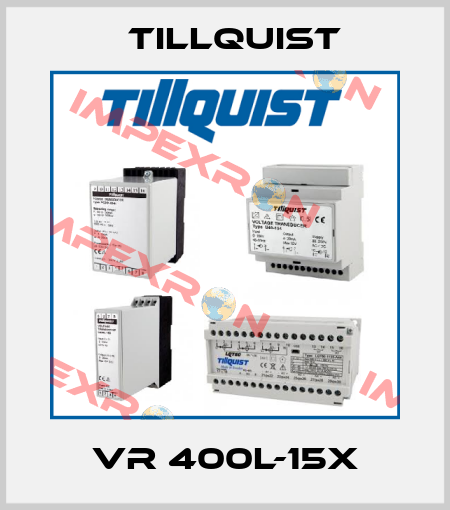 VR 400L-15x Tillquist