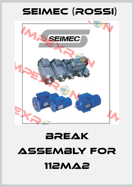 break assembly for 112MA2 Seimec (Rossi)