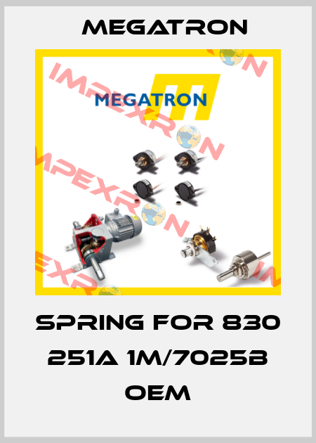 spring for 830 251A 1M/7025B OEM Megatron