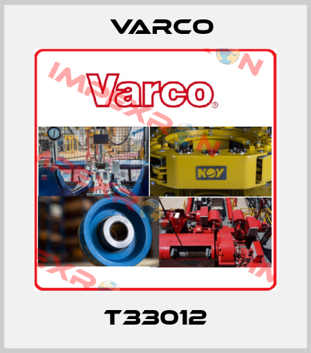 T33012 Varco
