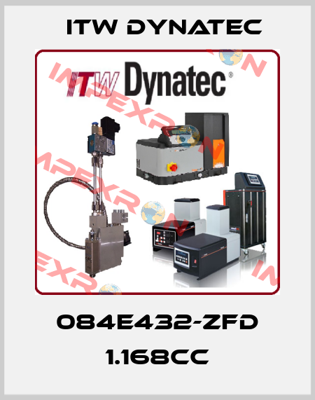 084E432-ZFD 1.168CC ITW Dynatec