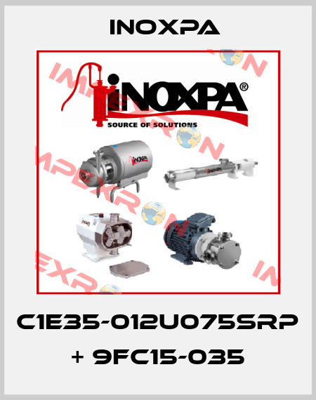 C1E35-012U075SRP + 9FC15-035 Inoxpa