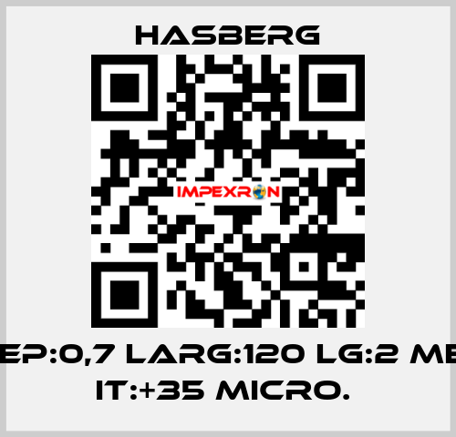 XC75 EP:0,7 LARG:120 LG:2 METRES IT:+35 MICRO.  Hasberg