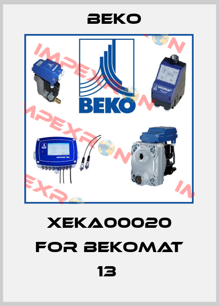 XEKA00020 FOR BEKOMAT 13  Beko