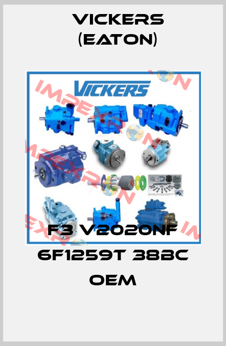 F3 V2020NF 6F1259T 38BC OEM Vickers (Eaton)