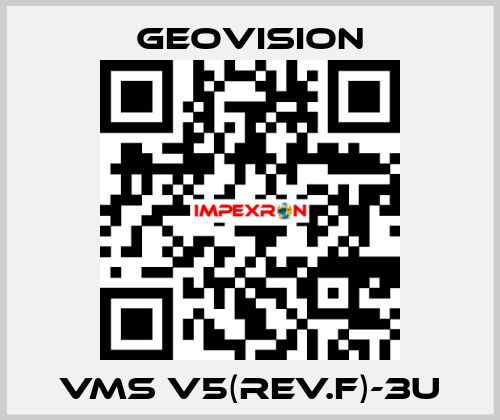 VMS V5(Rev.F)-3U GeoVision