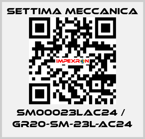 SM00023LAC24 /  GR20-SM-23L-AC24 Settima Meccanica