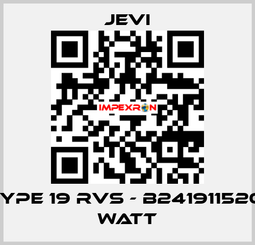 ERB type 19 RVS - B241911520 1520 Watt JEVI
