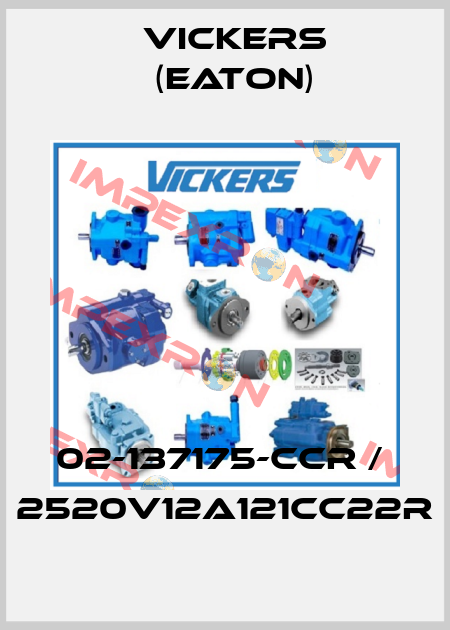 02-137175-CCR /  2520V12A121CC22R Vickers (Eaton)