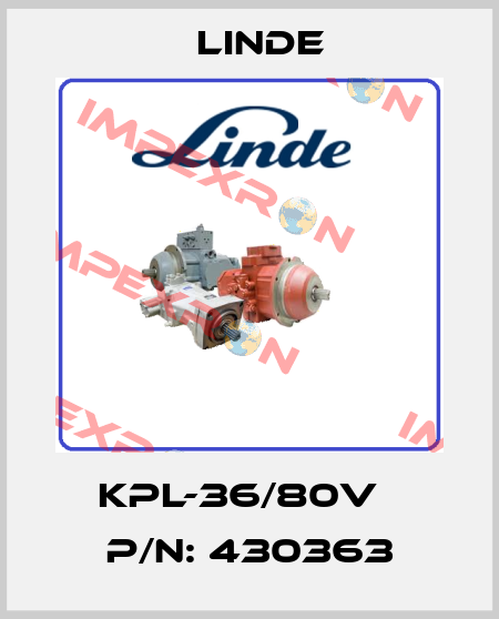 KPL-36/80V   P/N: 430363 Linde