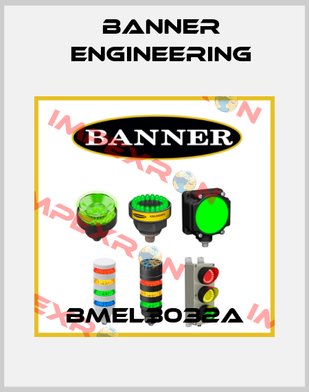 BMEL3032A Banner Engineering