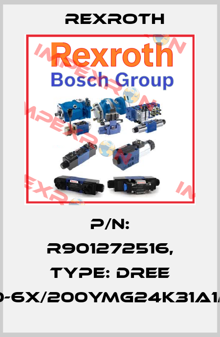 P/N: R901272516, Type: DREE 10-6X/200YMG24K31A1M Rexroth