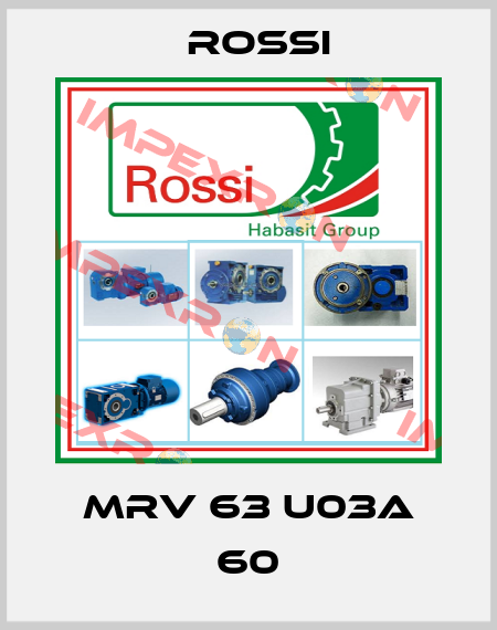 MRV 63 U03A 60 Rossi