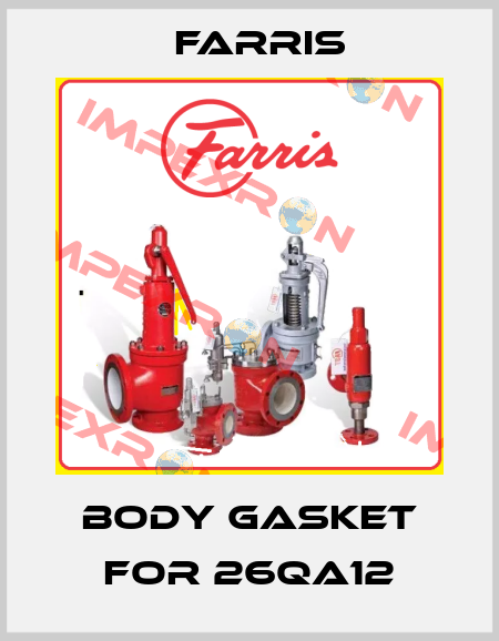 Body gasket for 26QA12 Farris