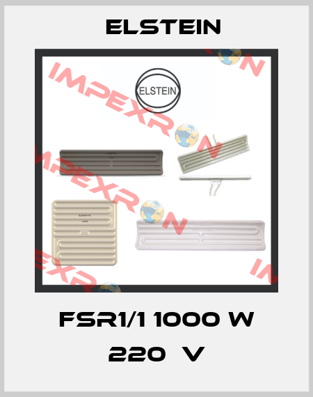 FSR1/1 1000 W 220  V Elstein