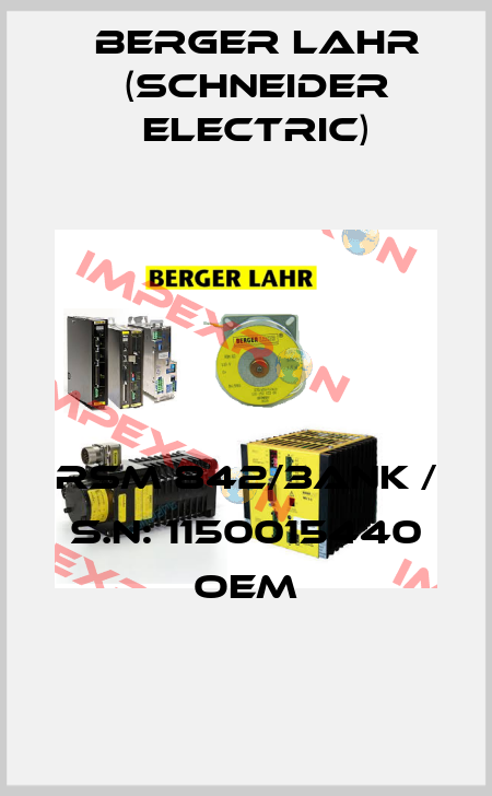 RSM 842/3ANK / S.N: 1150015440 OEM Berger Lahr (Schneider Electric)