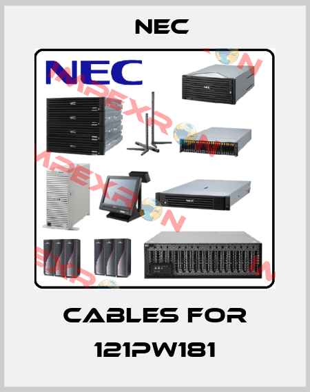 cables for 121PW181 Nec
