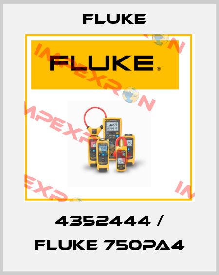 4352444 / FLUKE 750PA4 Fluke