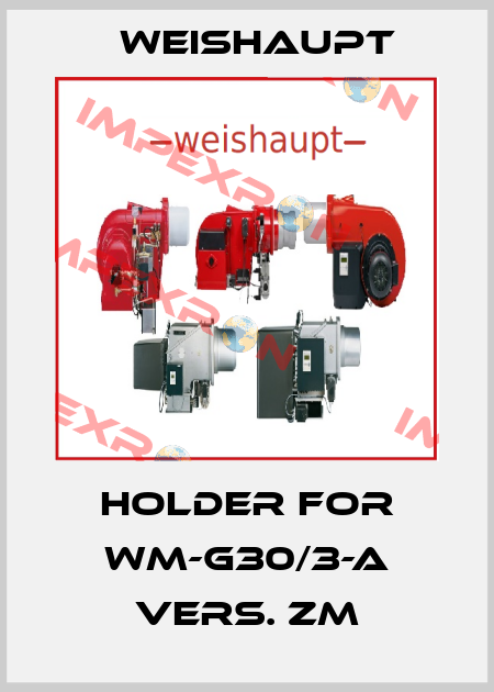 Holder for WM-G30/3-A vers. ZM Weishaupt
