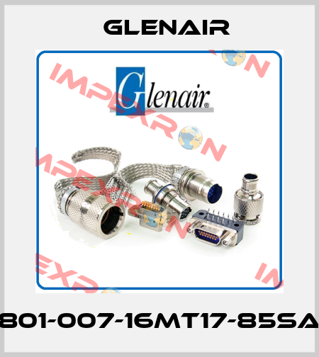 801-007-16MT17-85SA Glenair
