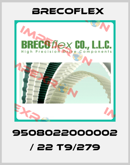 9508022000002 / 22 T9/279 Brecoflex